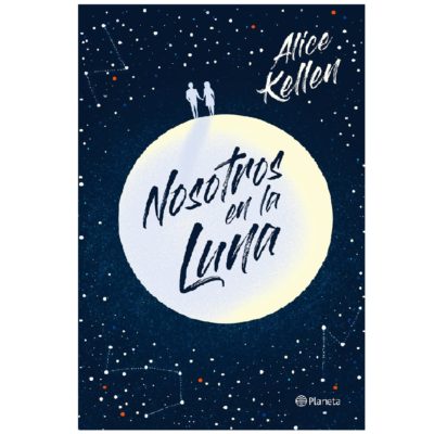 Libro Nosotros en la Luna - Alice Kellen