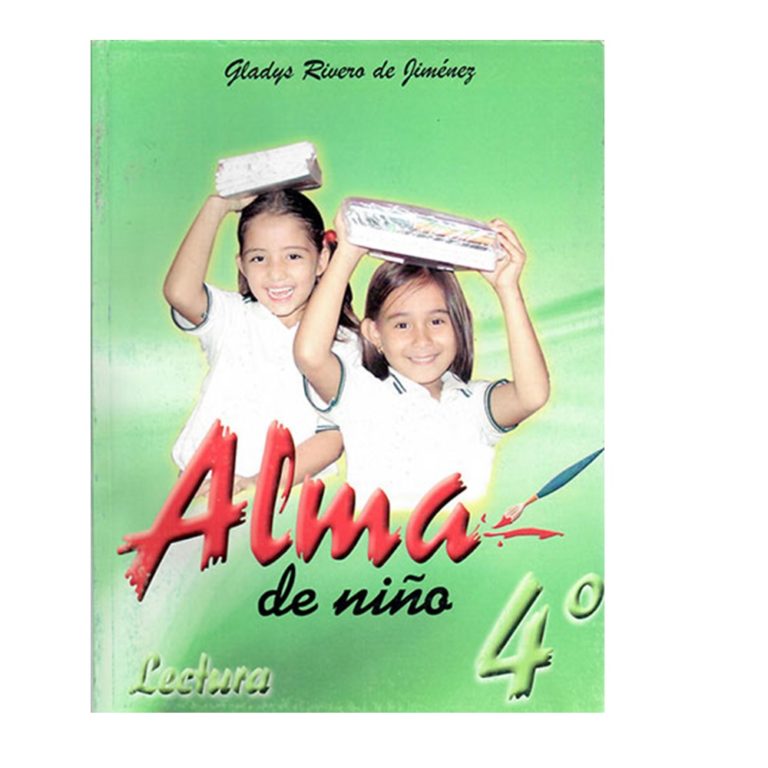 Alma De Niño: Para El Aprendizaje Del Primer Curso - Gladys Rivero De