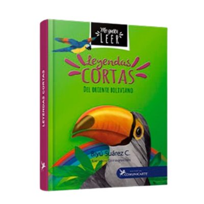 leyendas cortas del oriente boliviano