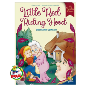 The Golden Classics: Little Red Riding Hood – Chapeuzinho Vermelho – Cuento Bilingue (Ingles – Portugues)